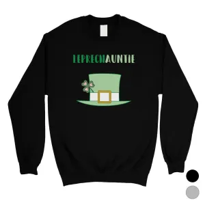 Leprechauntie Aunt Sweatshirt Unisex Funny St Patrick's Day Gift