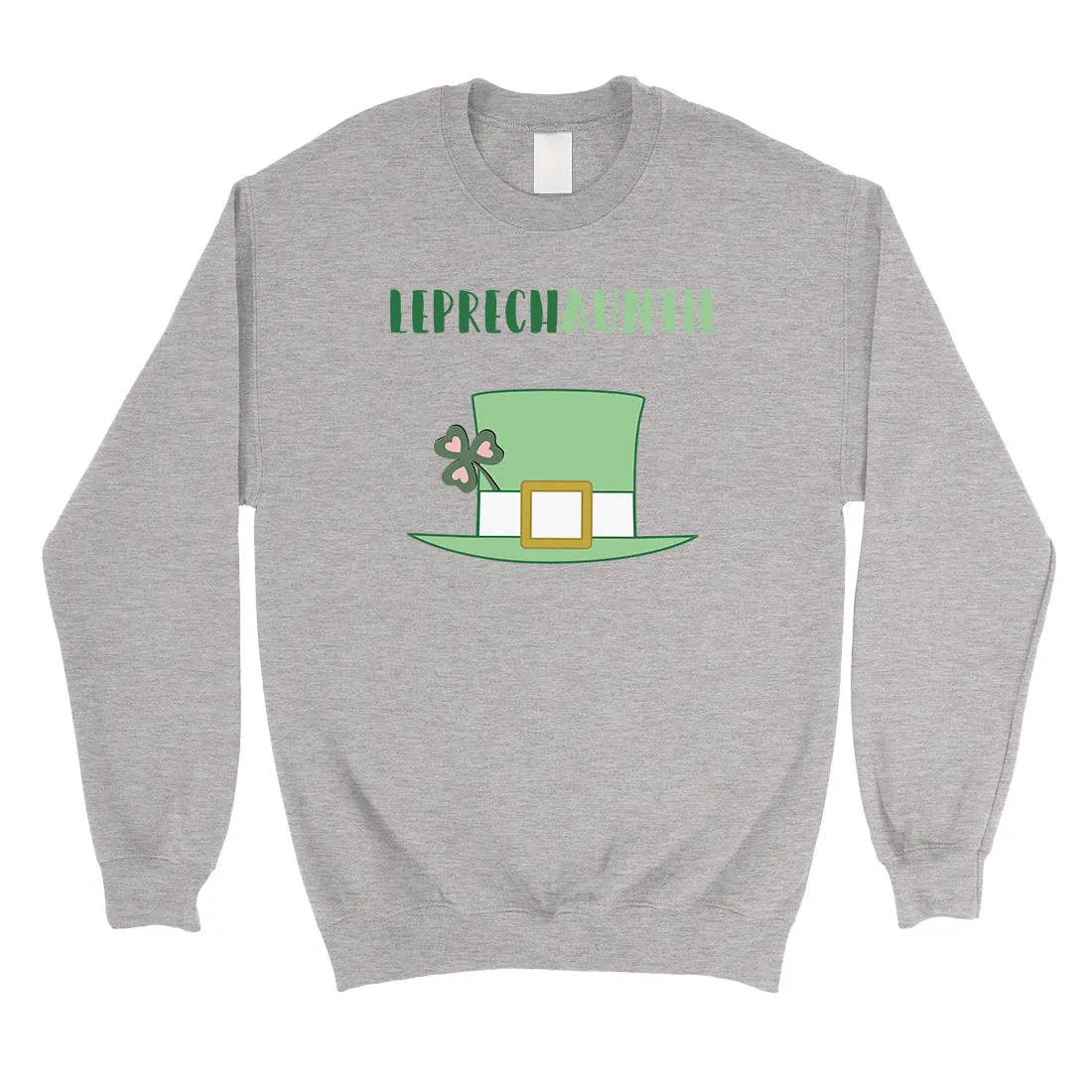 Leprechauntie Aunt Sweatshirt Unisex Funny St Patrick's Day Gift