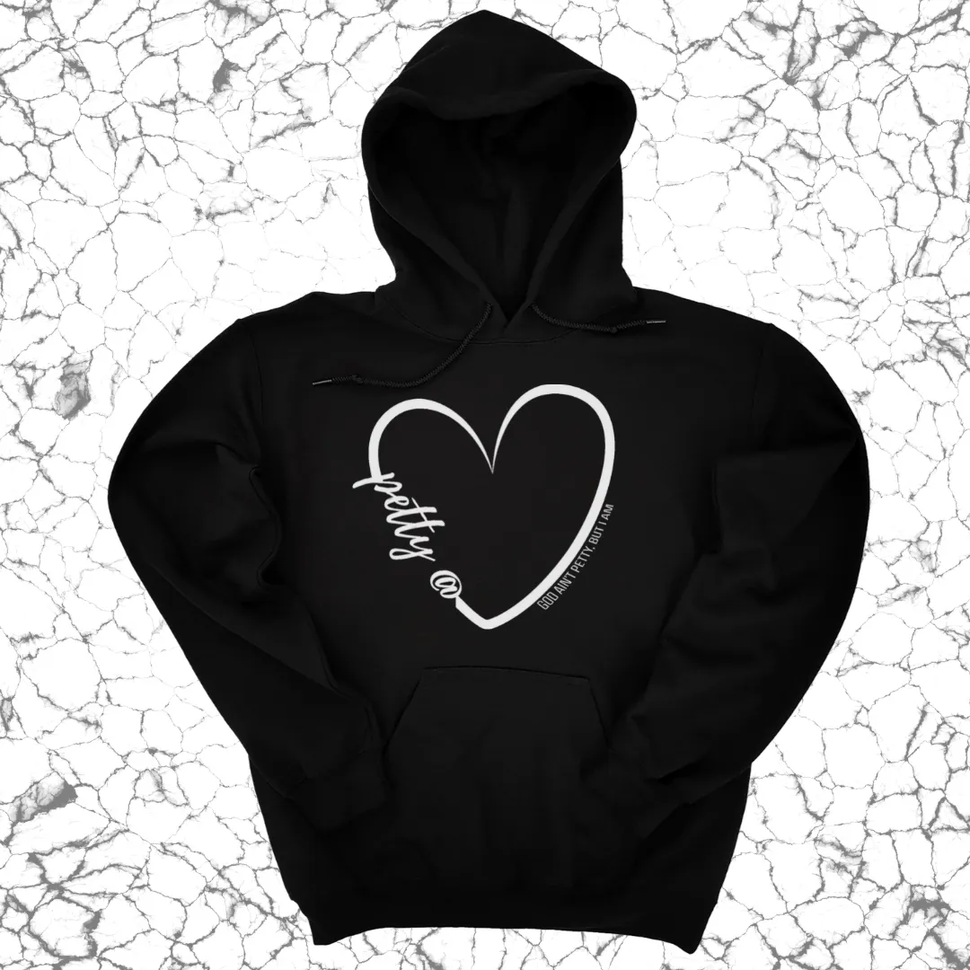 Petty at Heart Unisex Hoodie