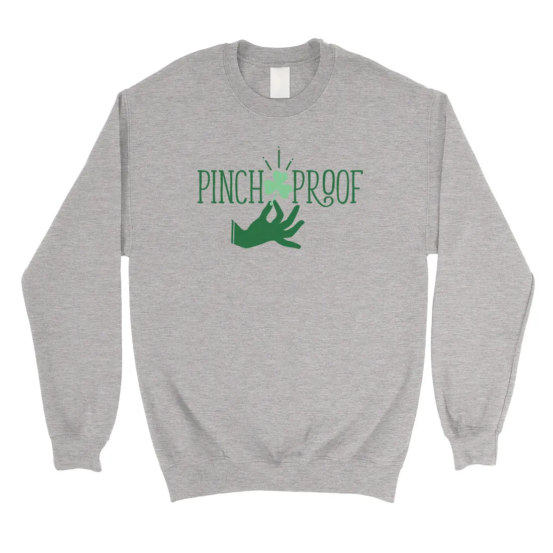 Pinch Proof Clover Unisex Sweatshirt Cute St Patrick's Day Outfit