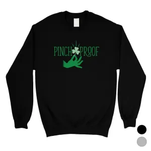 Pinch Proof Clover Unisex Sweatshirt Cute St Patrick's Day Outfit